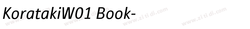 KoratakiW01 Book字体转换